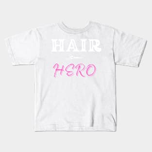 Hair Hero Hairstylist Kids T-Shirt